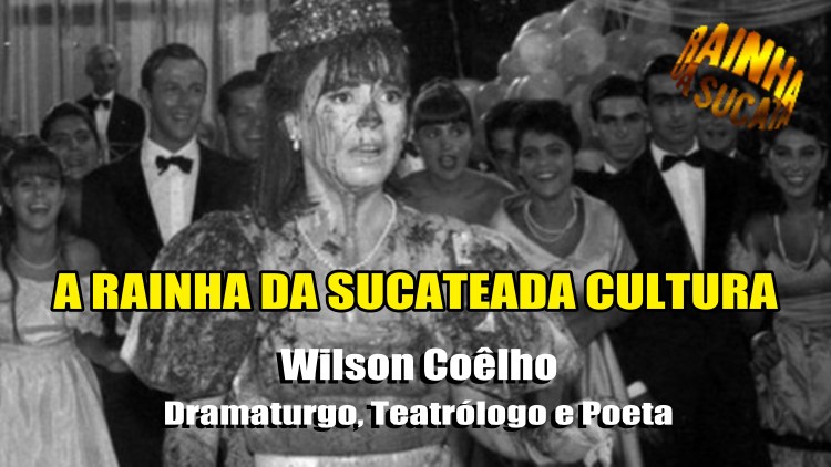 A Rainha da Sucateada&nbsp;Cultura
